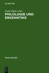 Philologie Und Erkenntnis cover