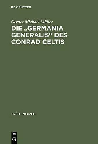 Die Germania Generalis Des Conrad Celtis cover