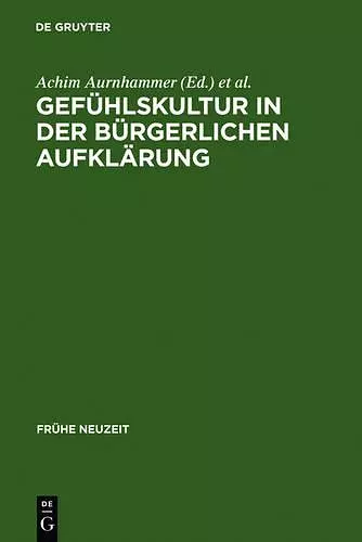 Gefühlskultur in der bürgerlichen Aufklärung cover