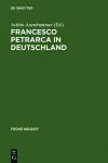 Francesco Petrarca in Deutschland cover