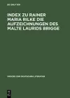 Index Zu Rainer Maria Rilke Die Aufzeichnungen Des Malte Laurids Brigge cover