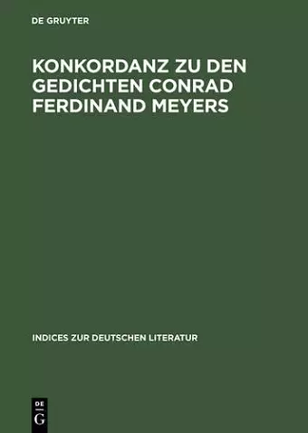 Konkordanz Zu Den Gedichten Conrad Ferdinand Meyers cover