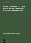 Konkordanz Zu Den Gedichten Conrad Ferdinand Meyers cover