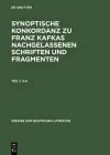 Synoptische Konkordanz Zu Franz Kafkas Nachgelassenen Schriften Und Fragmenten cover
