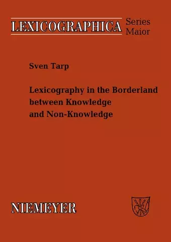 Lexicography in the Borderland between Knowledge and Non-Knowledge cover