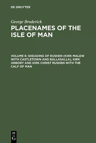 Sheading of Rushen (Kirk Malew with Castletown and Ballasalla), Kirk Arbory and Kirk Christ Rushen with the Calf of Man cover