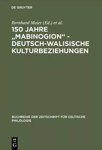 150 Jahre Mabinogion - Deutsch-Walisische Kulturbeziehungen cover