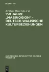 150 Jahre Mabinogion - Deutsch-Walisische Kulturbeziehungen cover