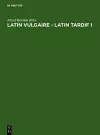 Latin vulgaire - latin tardif cover