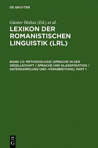 Methodologie (Sprache in Der Gesellschaft / Sprache Und Klassifikation / Datensammlung Und -Verarbeitung) cover