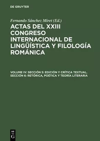 Sección 5: Edición Y Crítica Textual. Sección 6: Retórica, Poética Y Teoría Literaria cover