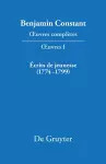 OEuvres complètes, I, Écrits de jeunesse (1774-1799) cover