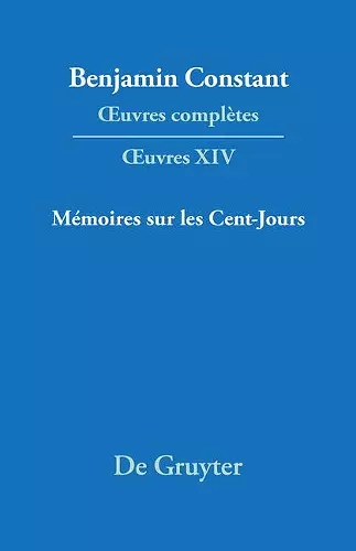 OEuvres complètes, XIV, Mémoires sur les Cent-Jours cover