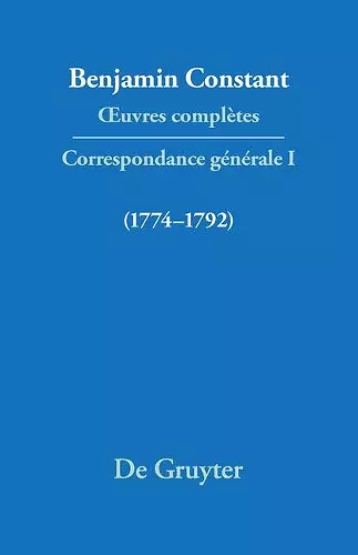 OEuvres complètes, I, Correspondance 1774-1792 cover