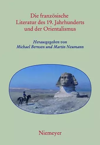 Die französische Literatur des 19. Jahrhunderts und der Orientalismus cover