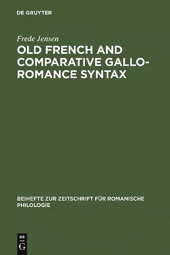 Old French and Comparative Gallo-Romance Syntax cover