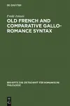 Old French and Comparative Gallo-Romance Syntax cover