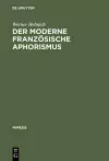 Der moderne französische Aphorismus cover