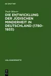 Die Entwicklung der jüdischen Minderheit in Deutschland (1780--1933) cover