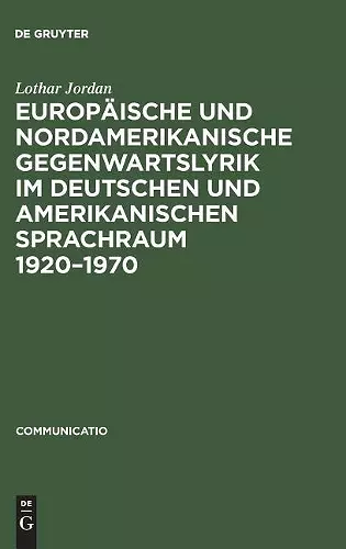 Europäische und nordamerikanische Gegenwartslyrik im deutschen und amerikanischen Sprachraum 1920-1970 cover