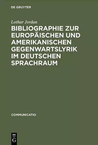 Bibliographie Zur Europäischen Und Amerikanischen Gegenwartslyrik Im Deutschen Sprachraum cover