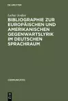Bibliographie Zur Europäischen Und Amerikanischen Gegenwartslyrik Im Deutschen Sprachraum cover