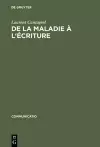 De la maladie à l'écriture cover