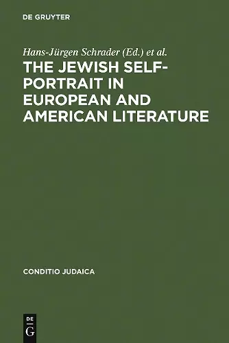 The Jewish Self-Portrait in European and American Literature cover