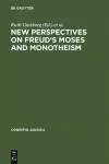 New Perspectives on Freud's Moses and Monotheism cover