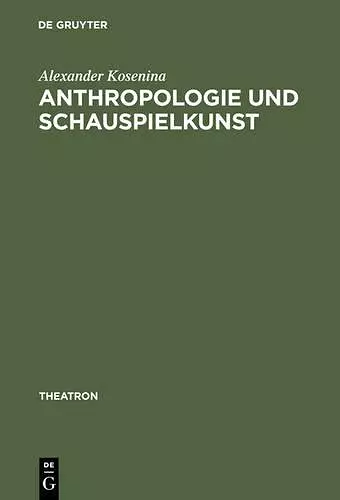 Anthropologie Und Schauspielkunst cover