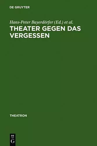 Theater gegen das Vergessen cover