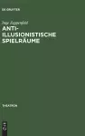 Anti-illusionistische Spielräume cover