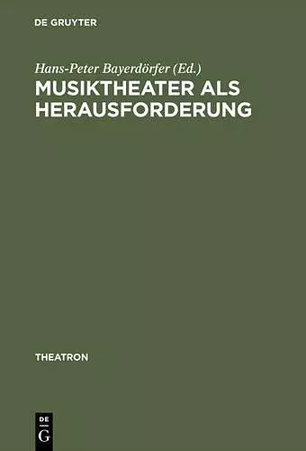 Musiktheater als Herausforderung cover