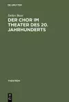 Der Chor im Theater des 20. Jahrhunderts cover