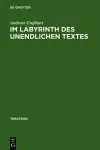 Im Labyrinth des unendlichen Textes cover