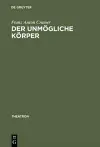 Der unmögliche Körper cover