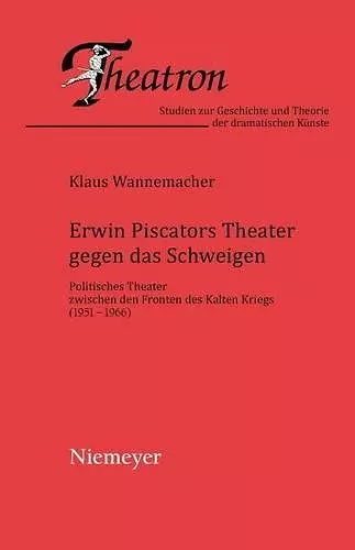 Erwin Piscators Theater gegen das Schweigen cover