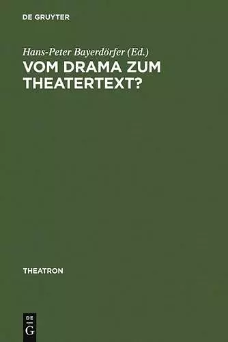 Vom Drama Zum Theatertext? cover