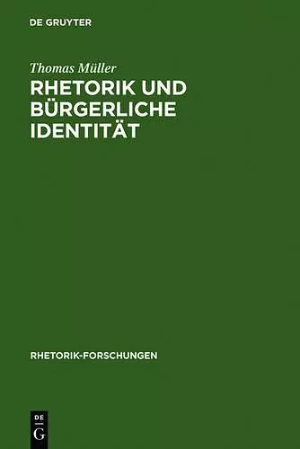 Rhetorik und bürgerliche Identität cover