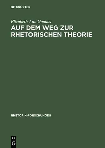 Auf Dem Weg Zur Rhetorischen Theorie cover