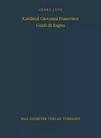 Kardinal Giovanni Francesco Guidi di Bagno cover