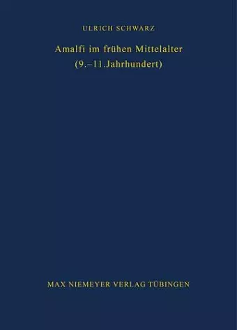 Amalfi im frühen Mittelalter (9.-11. Jahrhundert) cover