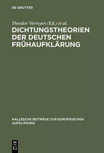 Dichtungstheorien Der Deutschen Frühaufklärung cover