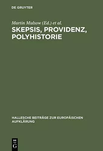 Skepsis, Providenz, Polyhistorie cover