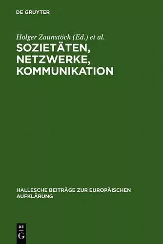Sozietäten, Netzwerke, Kommunikation cover