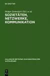 Sozietäten, Netzwerke, Kommunikation cover
