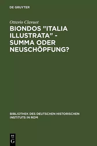 Biondos Italia Illustrata - Summa Oder Neuschöpfung? cover
