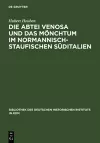 Die Abtei Venosa und das Mönchtum im normannisch-staufischen Süditalien cover