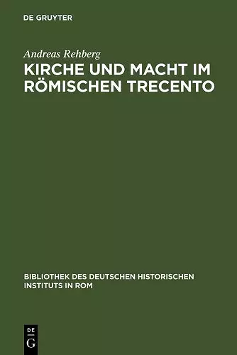 Kirche und Macht im römischen Trecento cover