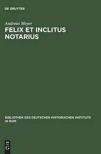 Felix et inclitus notarius cover